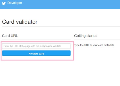 Card validatorにアクセスし、「Card URL」の入力欄にキャッシュクリアを行いたいWebページのURLを入力して「Preview card」ボタンをクリック