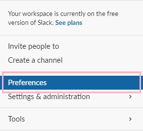 ワークスペース名をクリックしてメニューを開き、「Preferences」をクリック