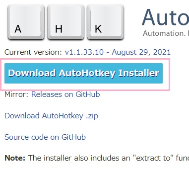 「Download AutoHotkey Installer」をクリック