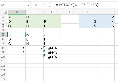 A5セルに「=VSTACK(A1:C3,E1:F3)」と入力