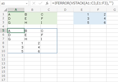 A5セルに「=IFERROR(VSTACK(A1:C3,E1:F3),"")」と入力
