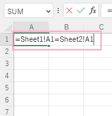 A1セルに「=Sheet1!A1=Sheet2!A1」と入力