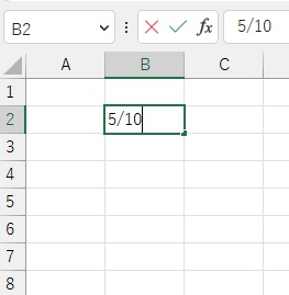 B2セルに「5/10」と入力
