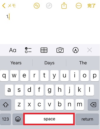 「1.」と入力して「space」をタップ
