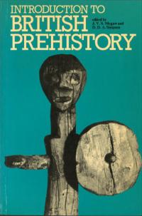 Introduction to British Prehistory : from the Arrival of Homo Sapiens to the Claudian Invasion