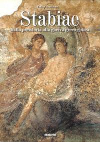 Stabiae : Dalla Preistoria alla Guerra Greco-Gotica