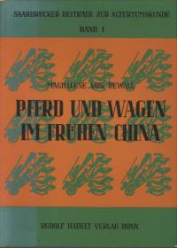 Pferd und Wagen im Frühen China(Ϥ)