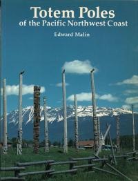 Totem Poles of the Pacific Northwest Coast (太平洋岸北西部のトーテムポール)(ペーパーバック)