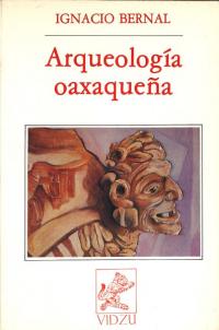 Arqueología oaxaqueña (オアハカ考古学)
