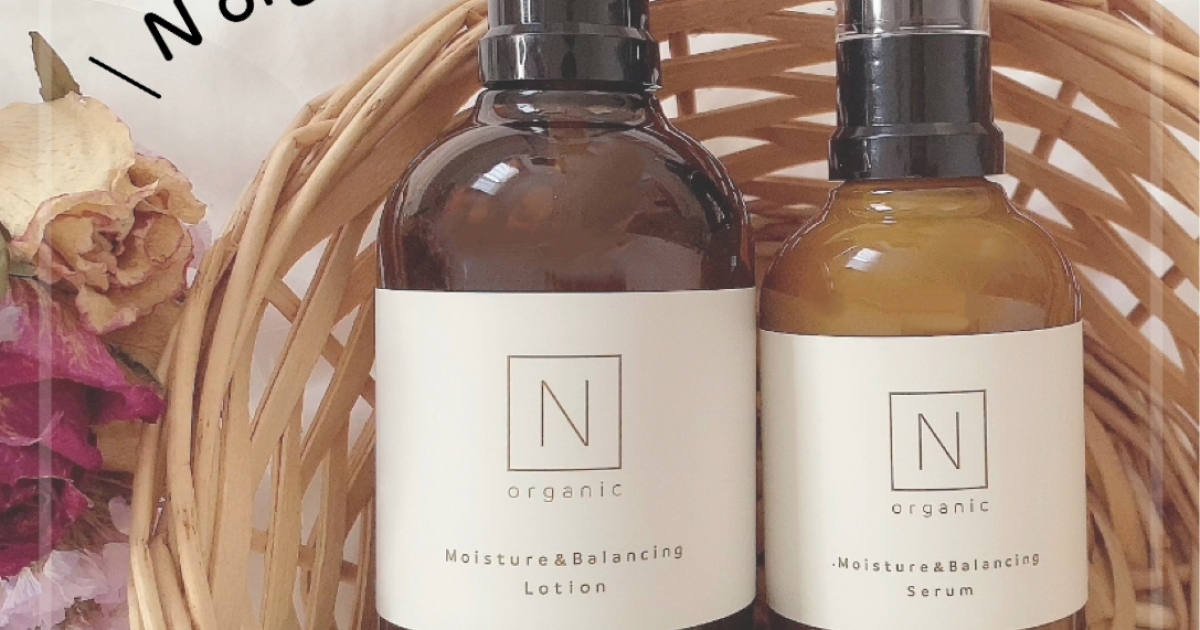 香りのトリコ♡】リニューアルした『N organic モイスチュア