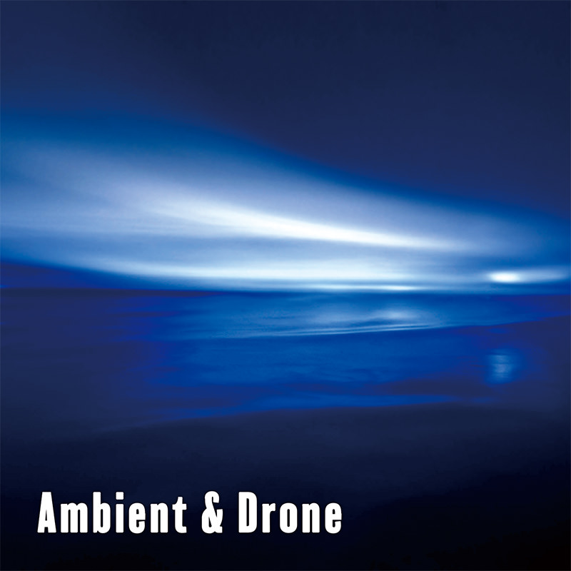 Ambient & Drone