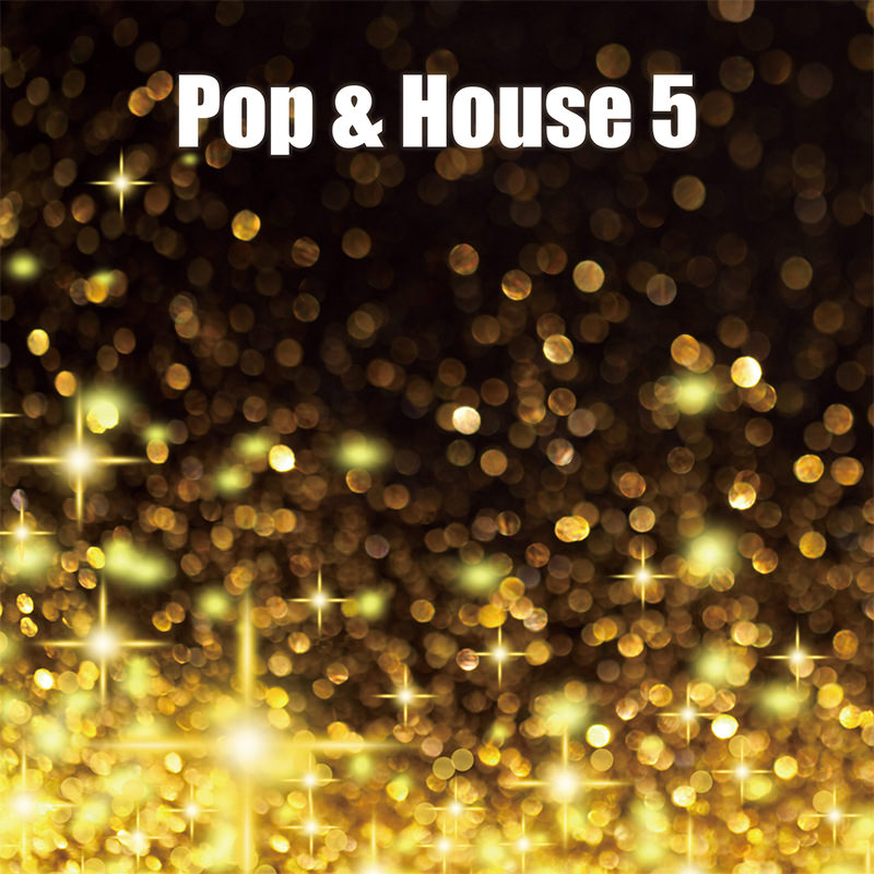 Pop & House 5