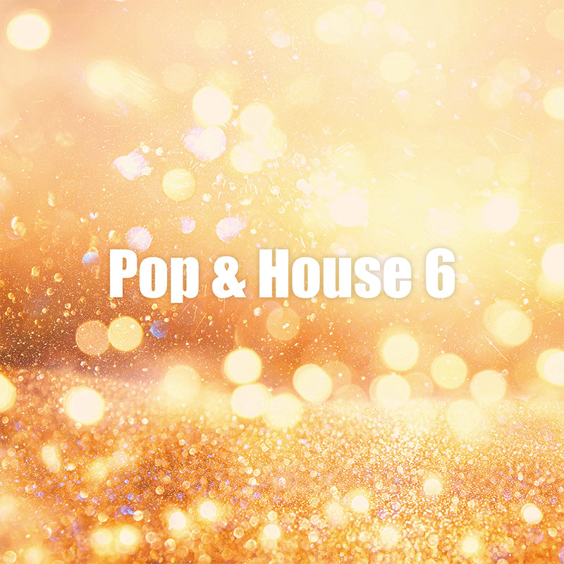 Pop & House 6