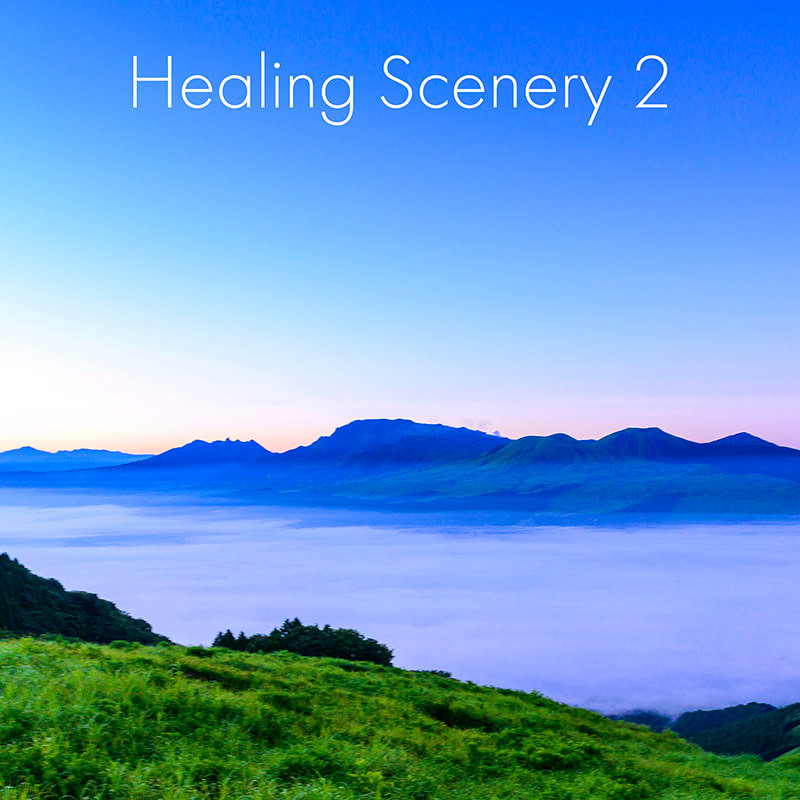 Healing Scenery 2