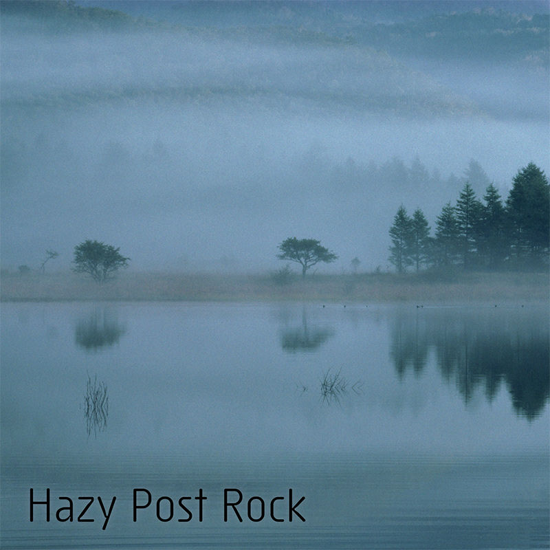 Hazy Post Rock