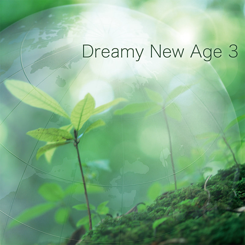 Dreamy New Age 3