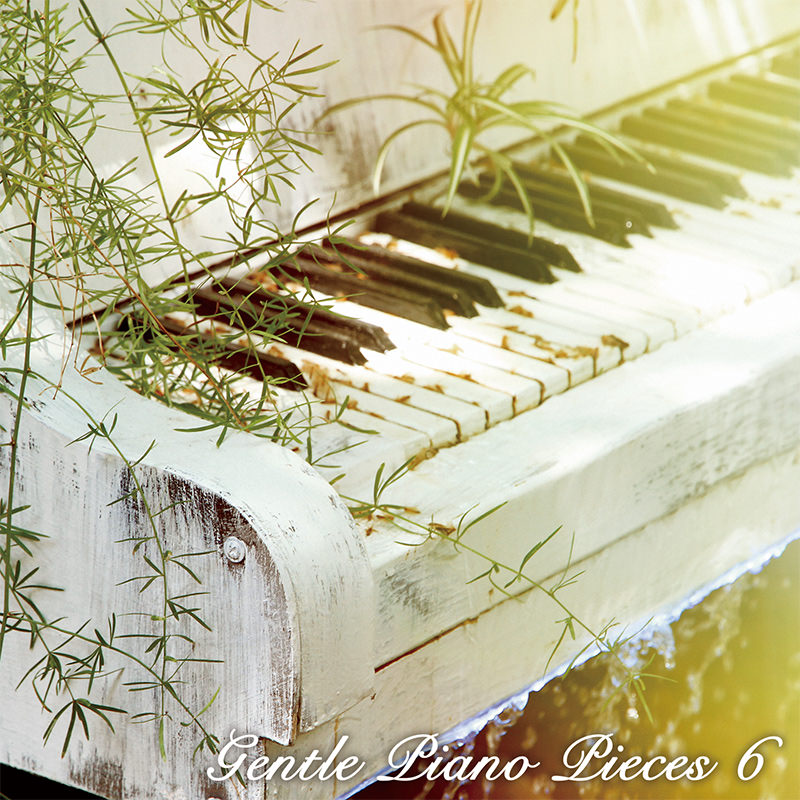 Gentle Piano Pieces 6