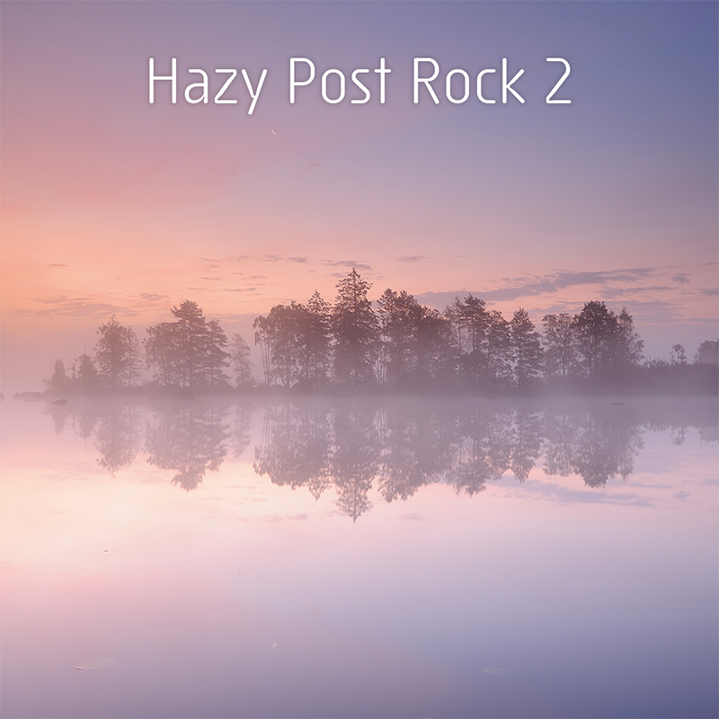 Hazy Post Rock 2