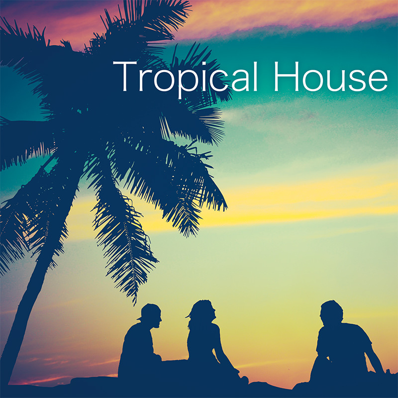 Tropical House