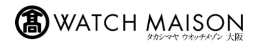 タカシマヤ ウォッチメゾン 大阪