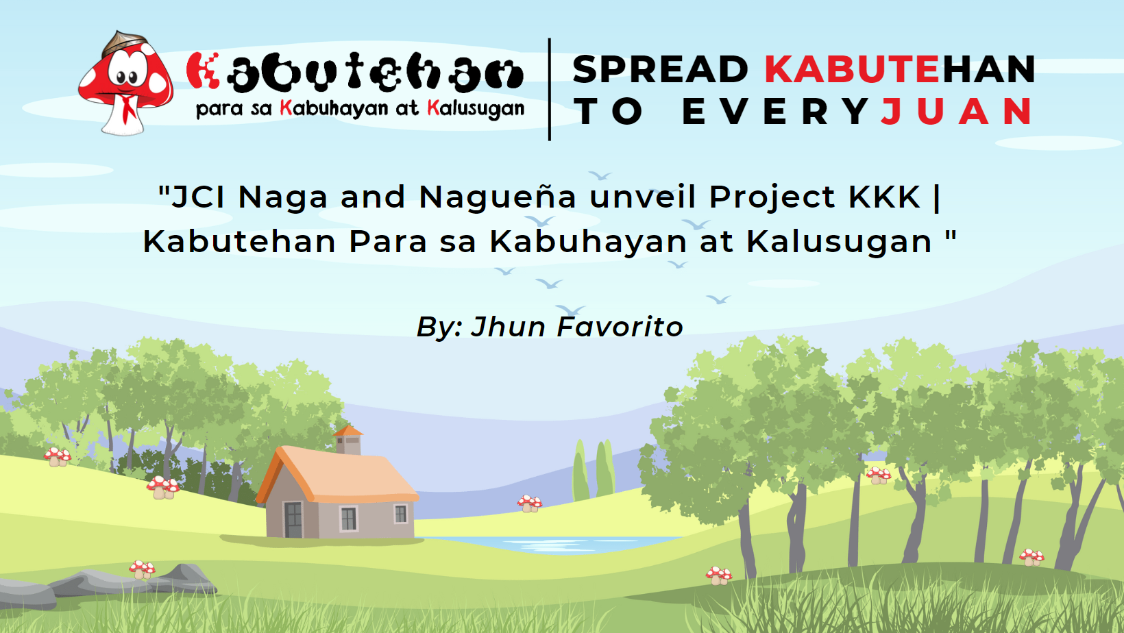 JCI Naga Inc. and JCI Nagueña unveils Project KKK | KABUTEhan Para sa  Kabuhayan at Kalusugan
