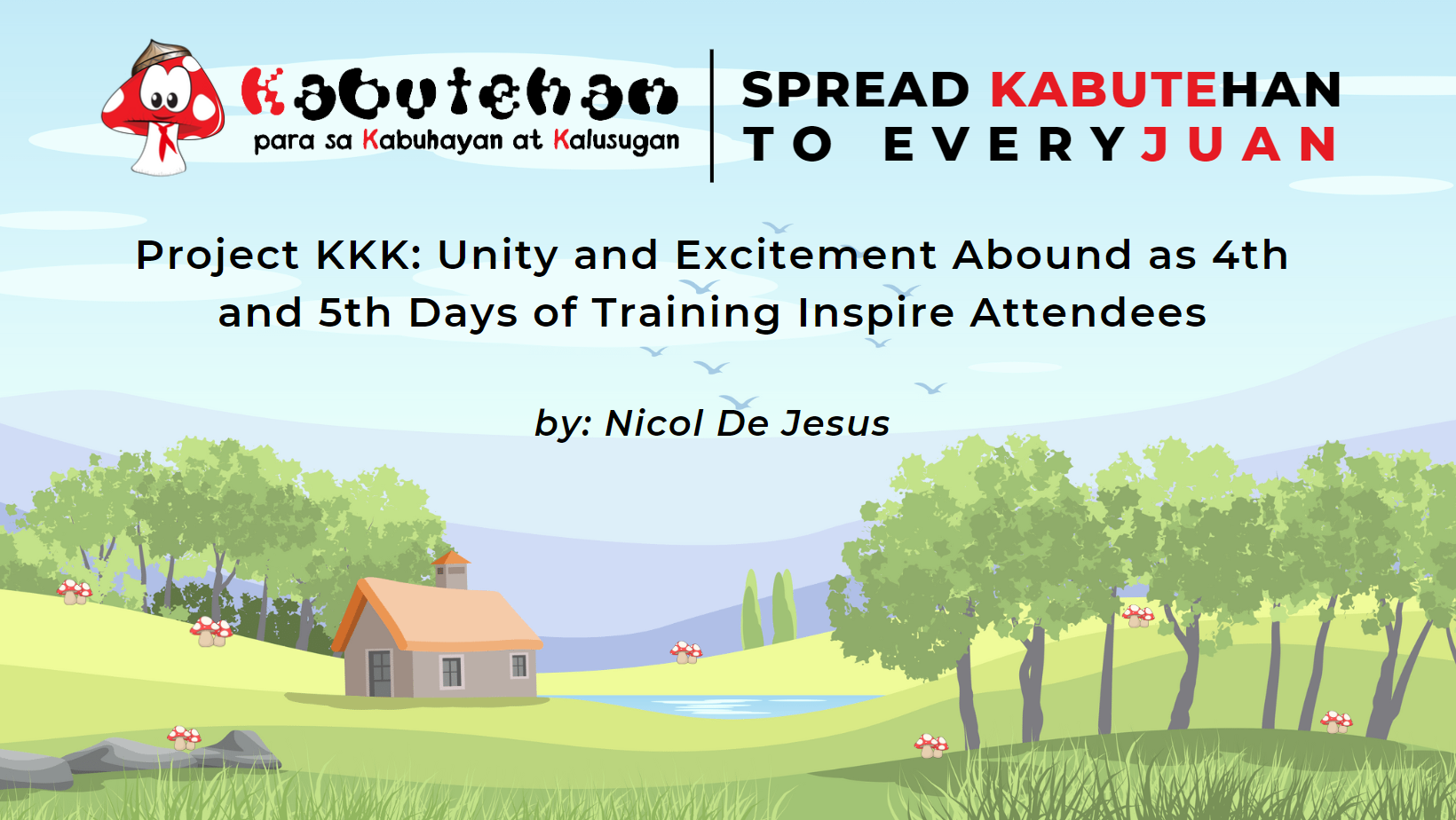 Project KKK: Unity and Excitement Abound as 4th and 5th Days of Training Inspire Attendees