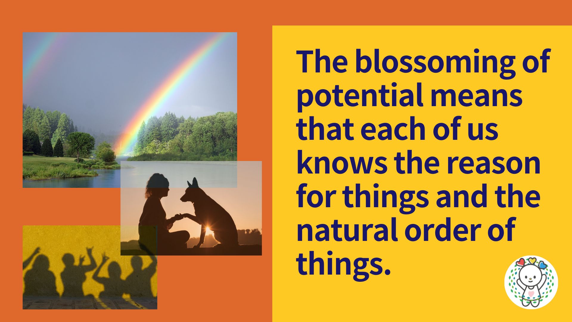 Each one of us knows the reason of things and the order of nature.