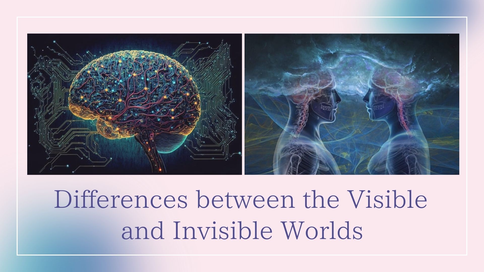 Differences between the Visible and Invisible Worlds