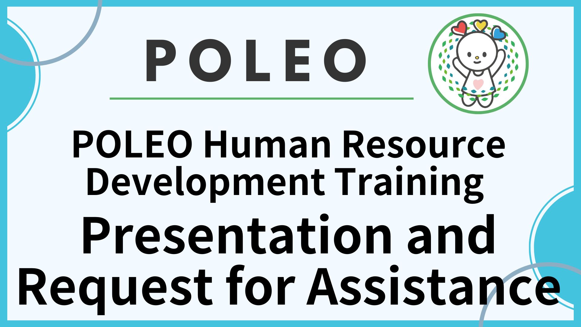 POLEO Human Resource Development  Training Presentation and Request for Assistance