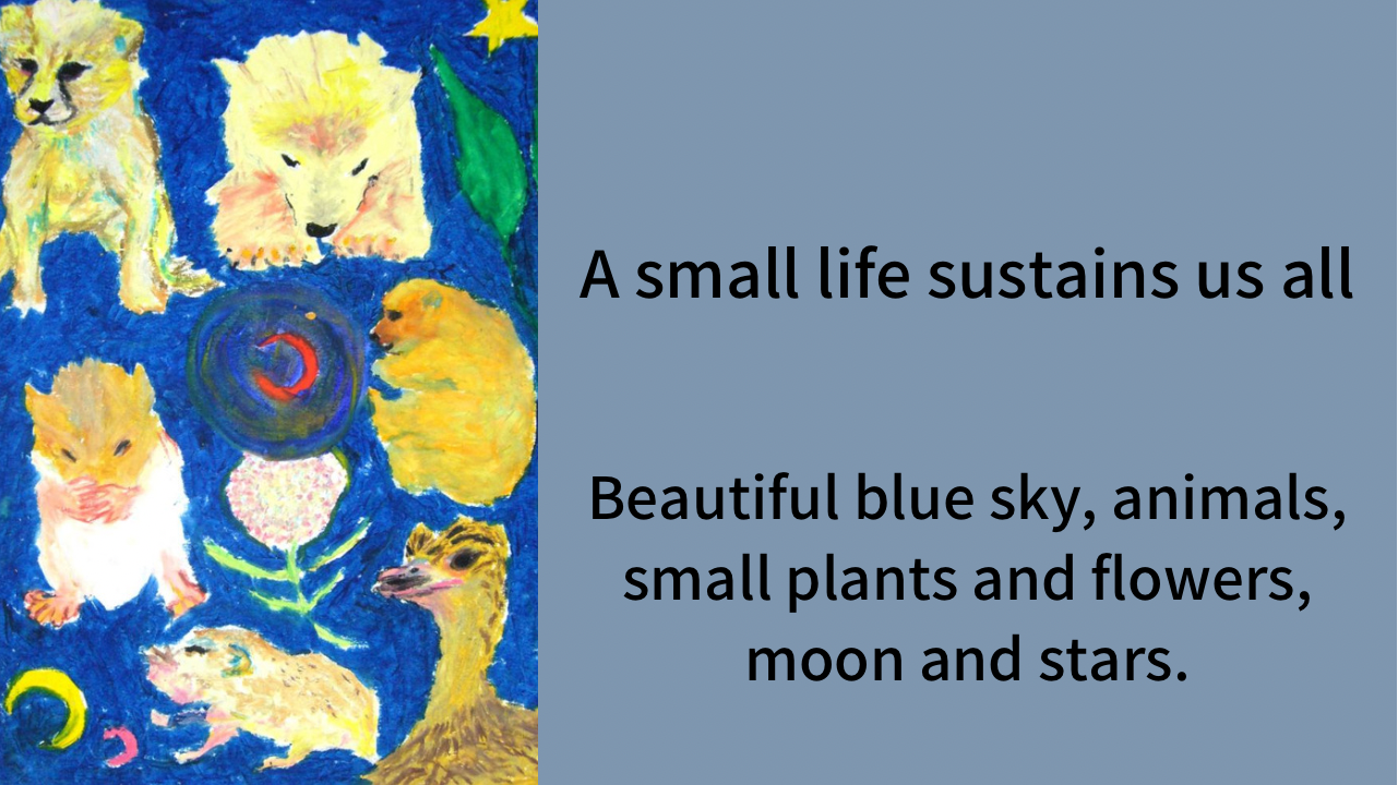 Tiny lives sustain us