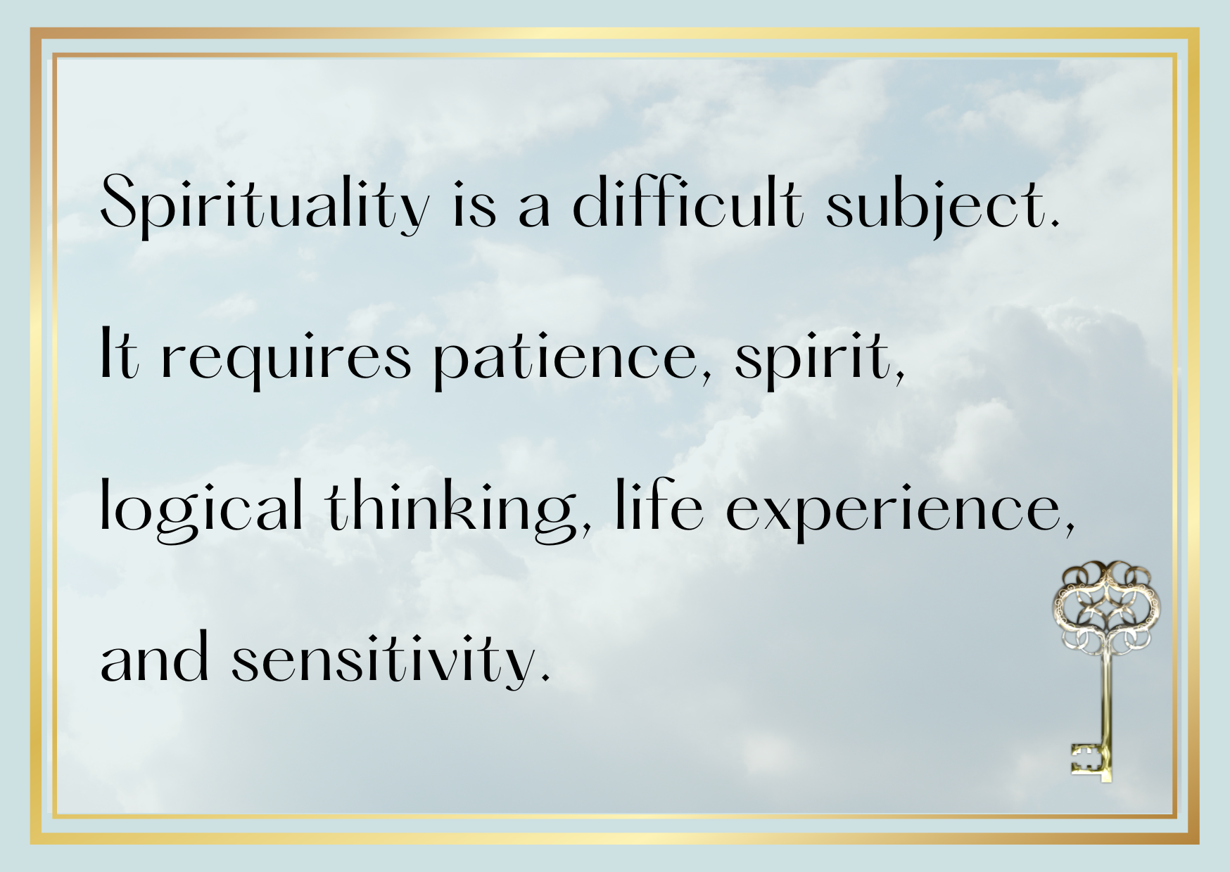 Spirituality is a difficult subject.
