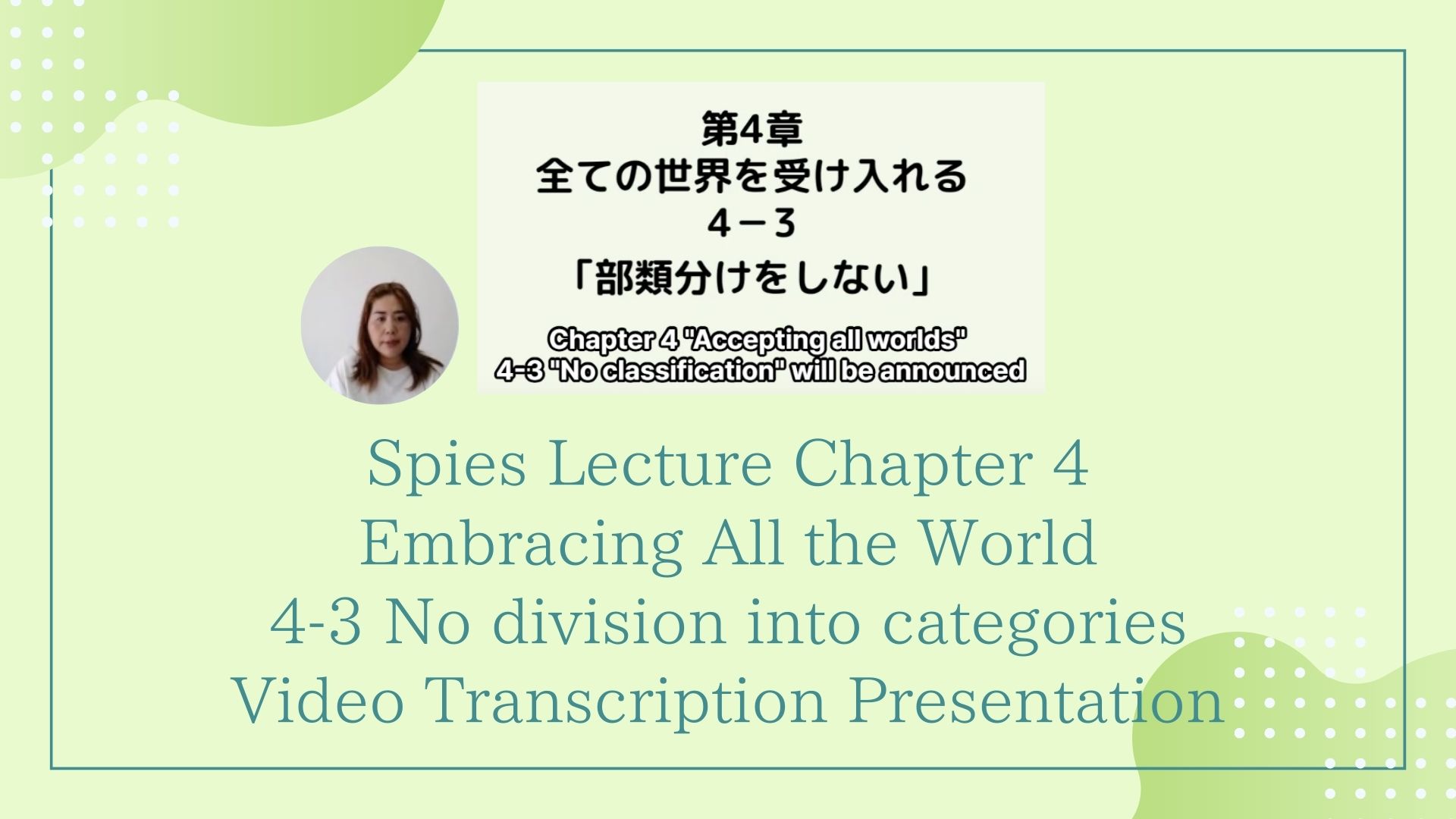 4-3 No division into categories/Video Transcription Presentation