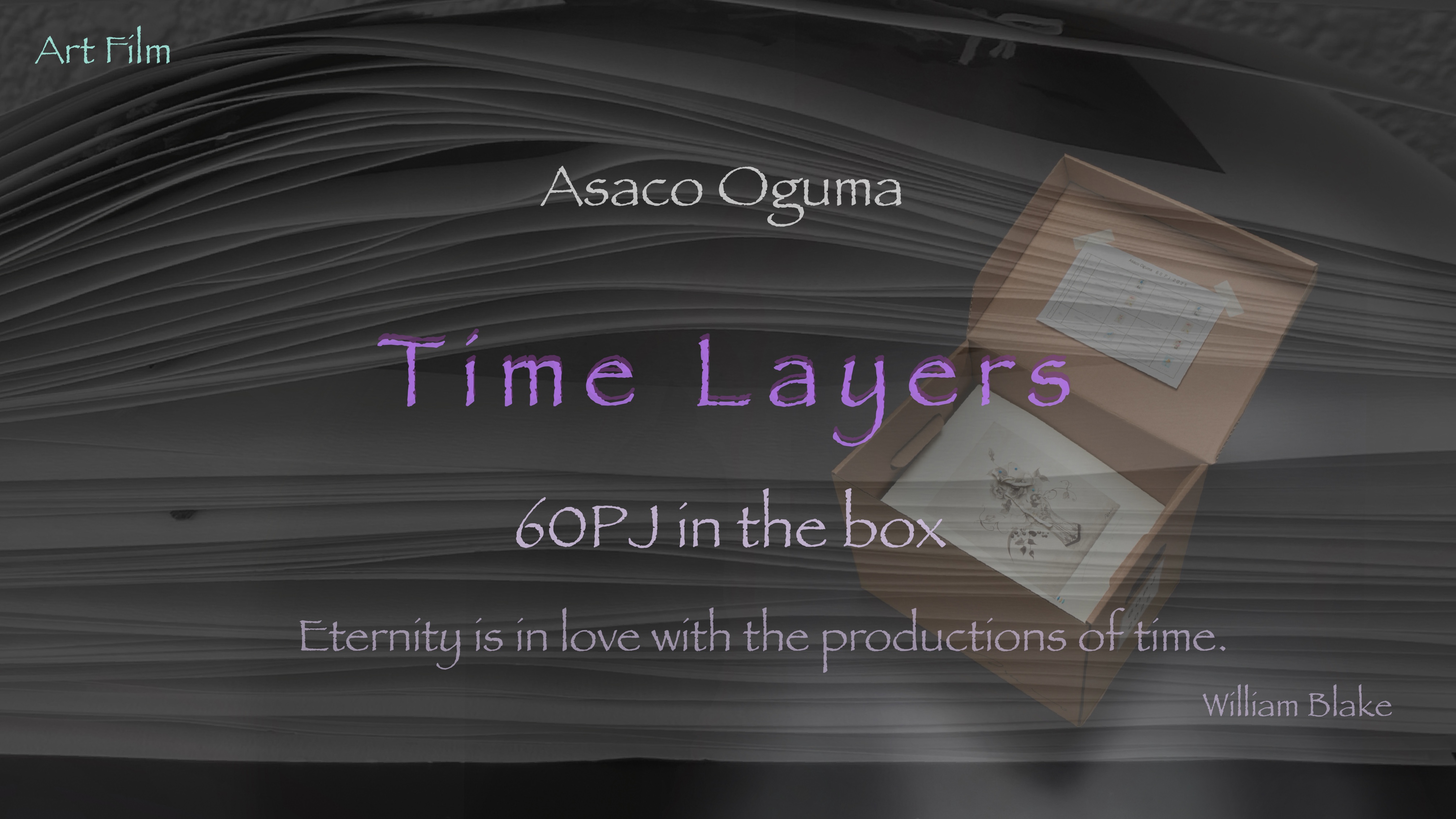 Time Layers: 60PJ in the Box　
