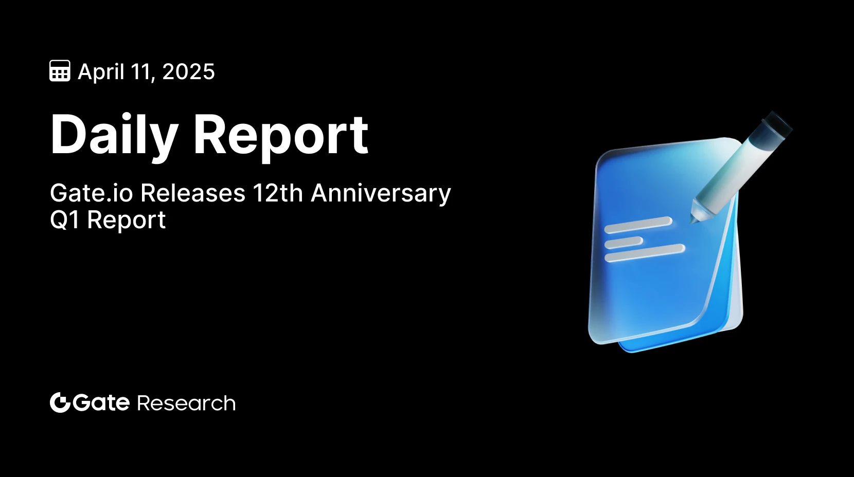 Pesquisa Gate: Gate.io lança Relatório do 12º Aniversário do 1º Trimestre; Trump revoga regra de imposto cripto; Volume de ouro tokenizado atinge ATH