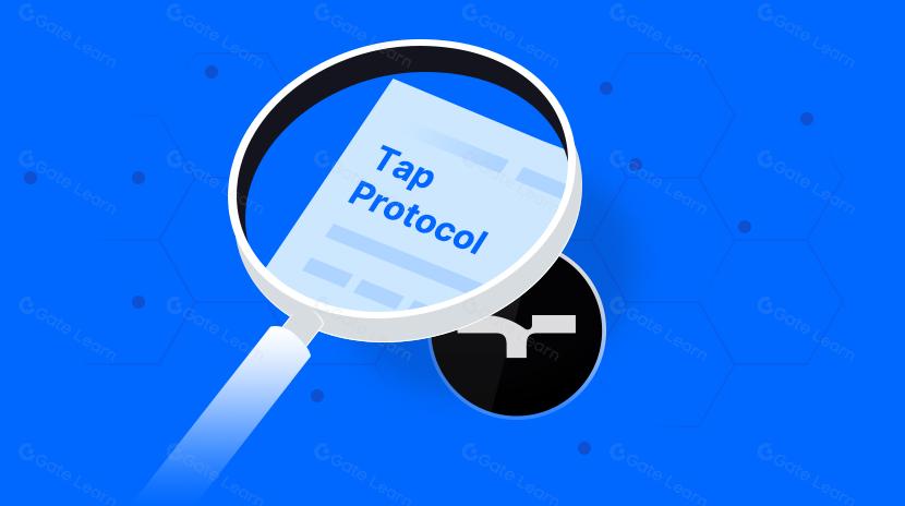 What is Tap Protocol in 2025?