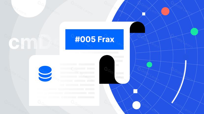 cmDeFi #005 Frax 稳定币宇宙图谱全解