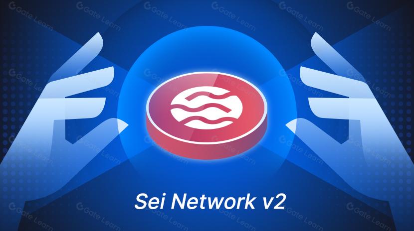 Layer1 科普介绍｜用白话文快速搞懂 Sei Network v2 有什麽亮点