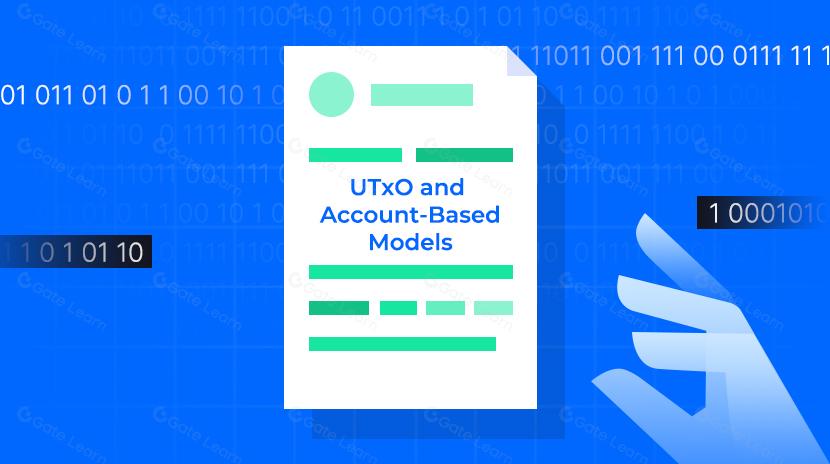 Deep Dive: UTxO and Account-Based Models