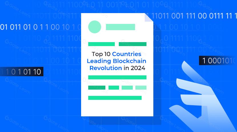 Top 10 Countries Leading Blockchain Revolution in 2024