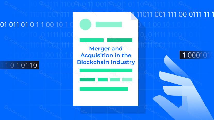 Merger and Acquisition in the Blockchain Industry