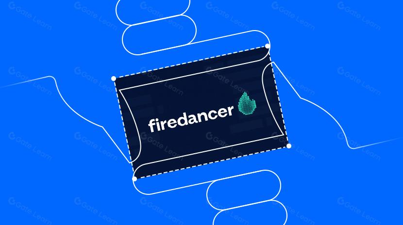 Firedancer 是什麼? 關於 Firedancer 你需要知道的一切