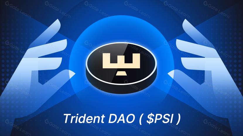 什么是Trident DAO(PSI)?