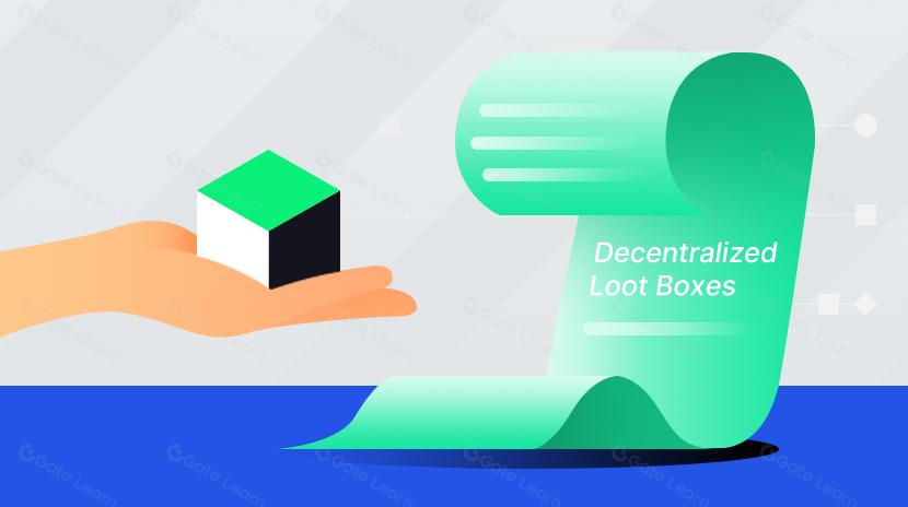 Einführung dezentraler Lootboxen