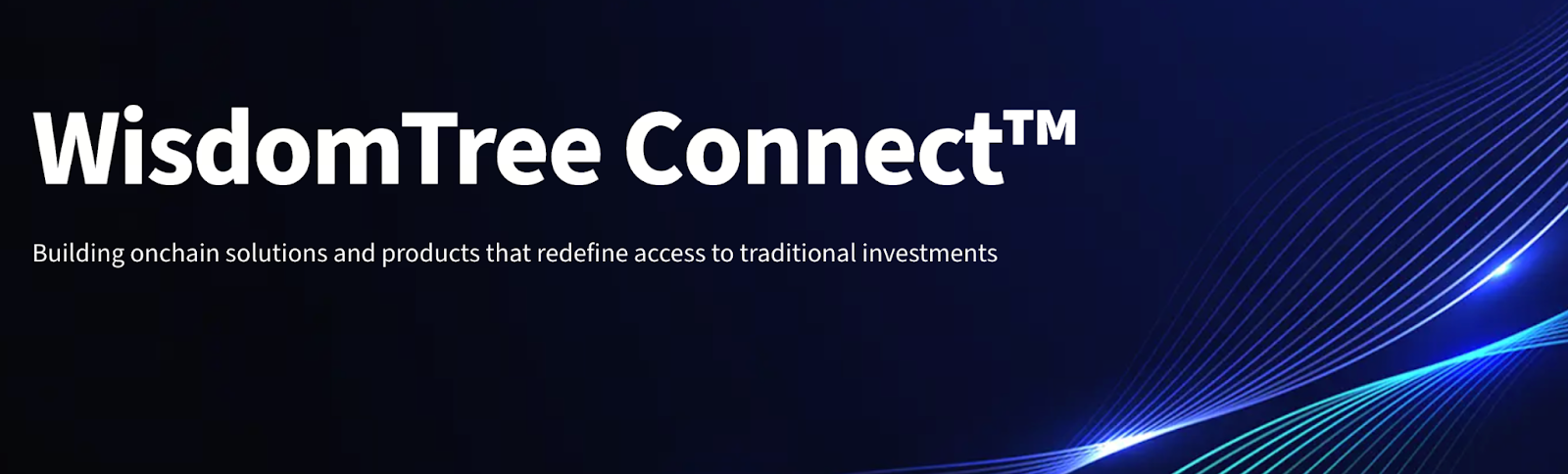 Institutional Services via WisdomTree Connect Institutional Services via WisdomTree Connect