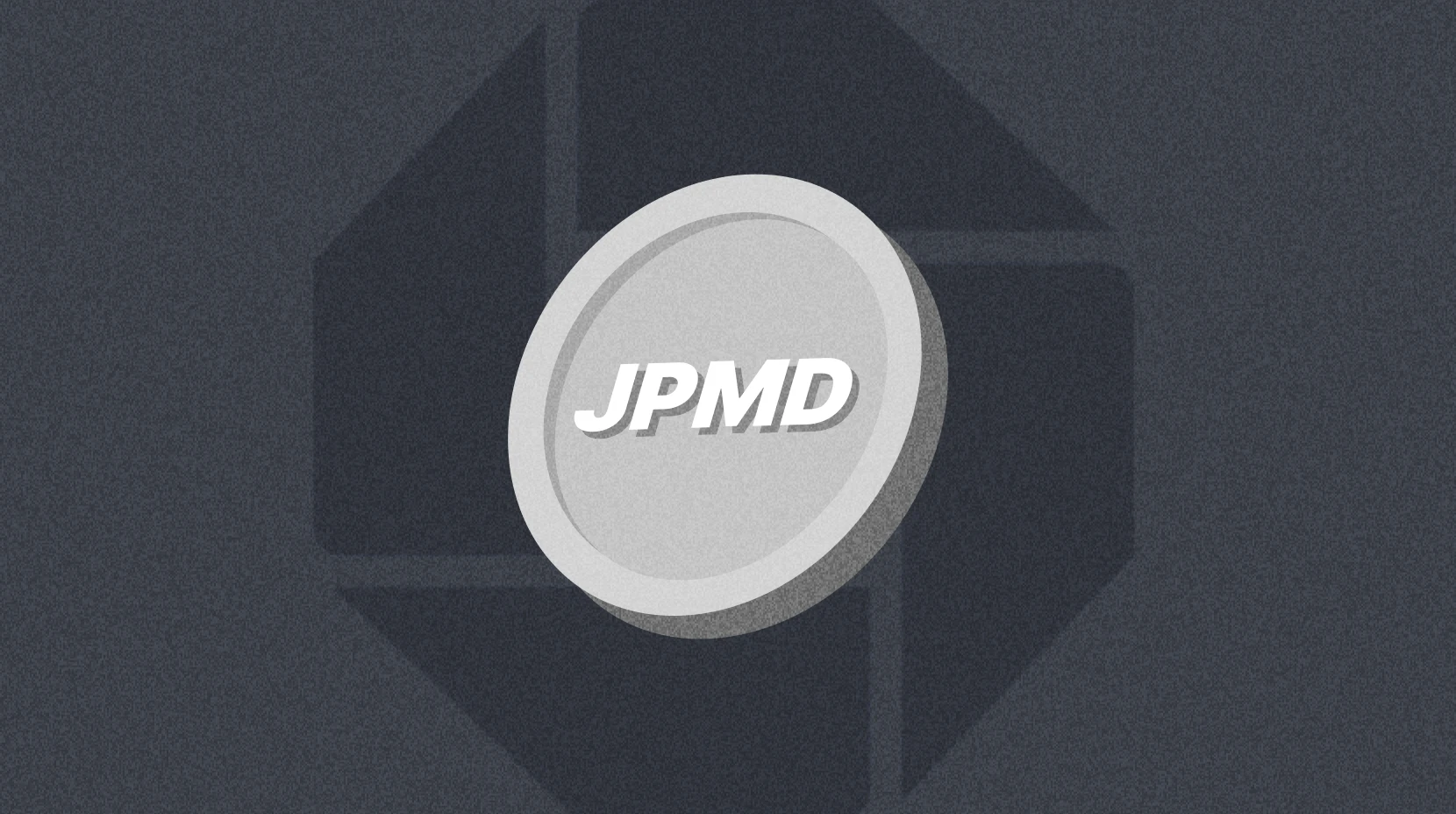 摩根大通开启JPMD“存款代币”实验：自称优于稳定币，面向机构试点