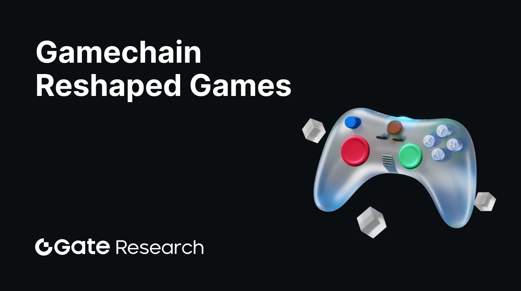 从通用到专用，Game Chain 如何重塑 Web3 游戏生态 | Gate 研究院