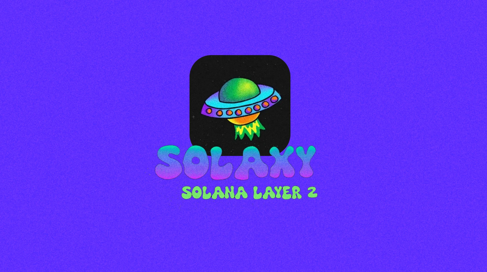 什么是 Solaxy?