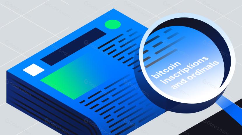 Que sont les inscriptions et les ordinaux en bitcoins, et comment fonctionnent-ils ?