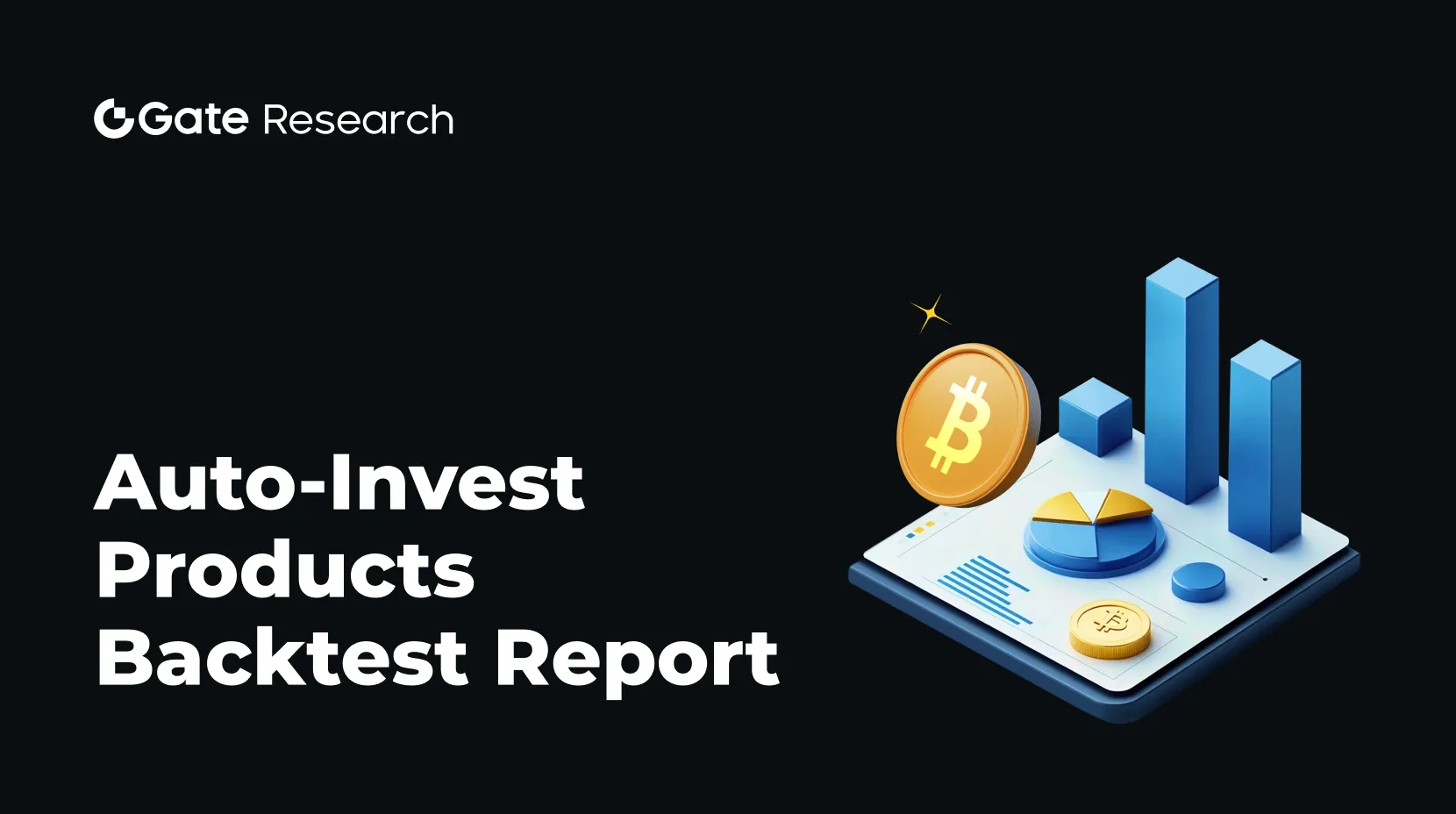 gate Research: Relatório de Backtest de Produtos de Auto-Investimento