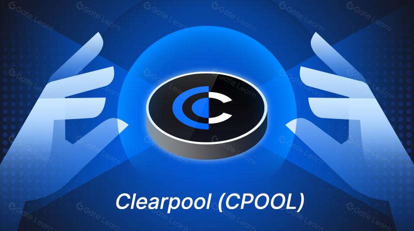 What is Clearpool? All You Need to Know About CPOOL